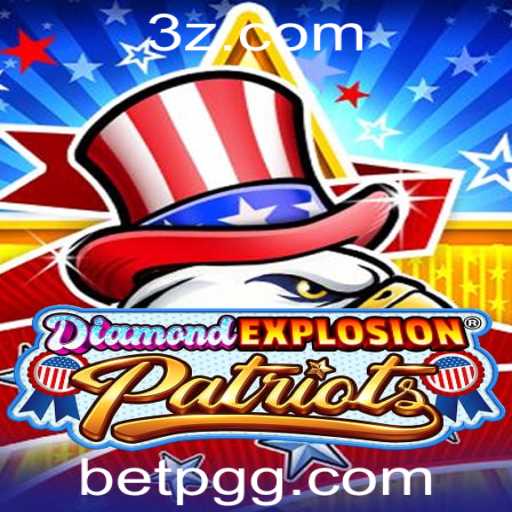 DiamondExplosionPatriots: Uma Aventura de Estratégia e Apostas