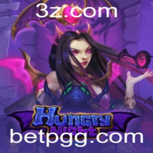 Descubra o Mundo de HungryNight: A Emoção de Apostar em Jogo de Estratégia